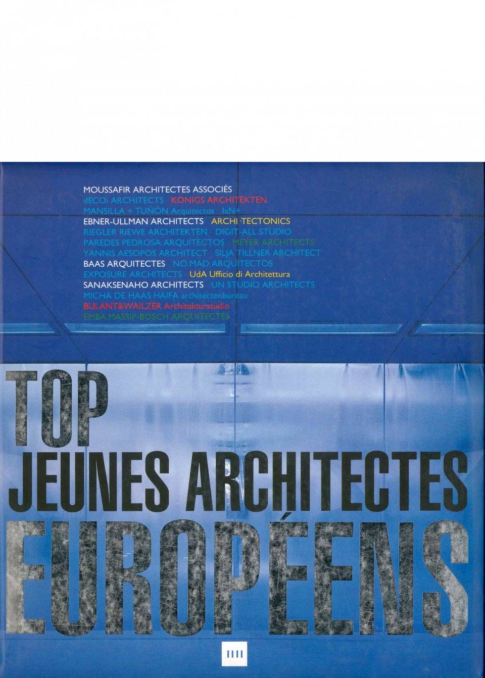 Philippe Meyer Architecte - TOP Jeunes Architectes Européens