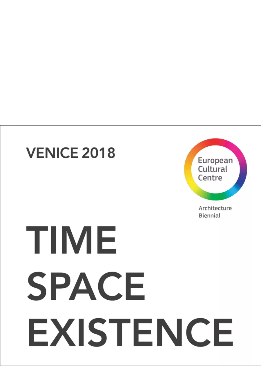 Philippe Meyer Architecte - TIME SPACE EXISTENCE - Architecture Biennial - Venice 2018